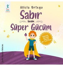 Sabır Benim Süper Gücüm