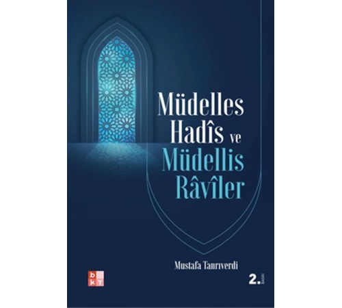Müdelles Hadis ve Müdellis Raviler
