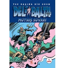 Deli Balta: Müthiş Süvari