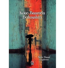 Köşe Başında Buluşalım