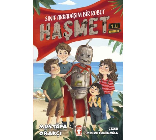 Sınıf Arkadaşım Bir Robot - Haşmet 1 0 Sınıf Arkadaşım Bir Robot - Haşmet 1 0