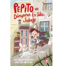 Pepito ve Dünyanın En Sıkıcı Sokağı