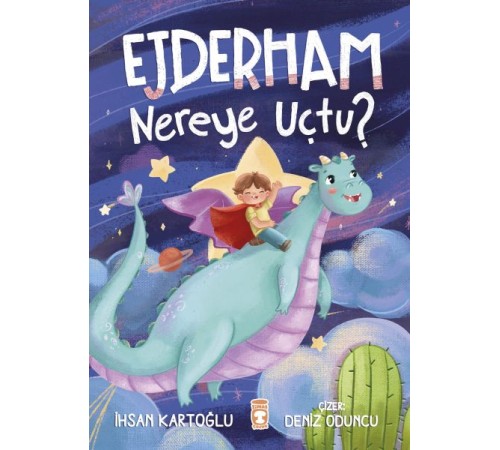 Ejderham Nereye Uçtu?