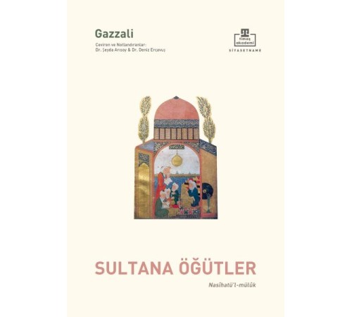 Nasihatül Mülûk - Sultana Öğütler
