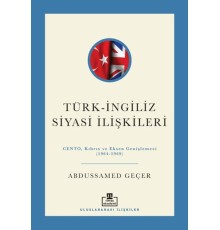 Türk - İngiliz Siyasi İlişkileri