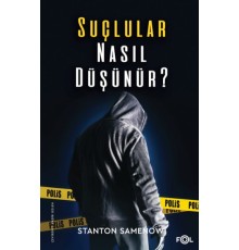 Suçlular Nasıl Düşünür?