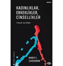 Kadınlıklar, Erkeklikler, Cinsellikler – Freud ve Ötesi–