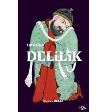 Osmanlı’da Delilik