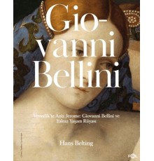 Venedik'te Aziz Jerome: Giovanni Bellini ve Yalnız Yaşam Rüyası