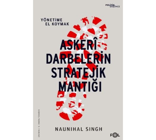 Askeri Darbelerin Stratejik Mantığı