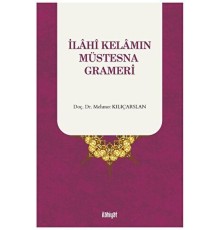 İlahi Kelamın Müstesna Grameri