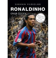 Ronaldinho - Sahanın Yıldızları