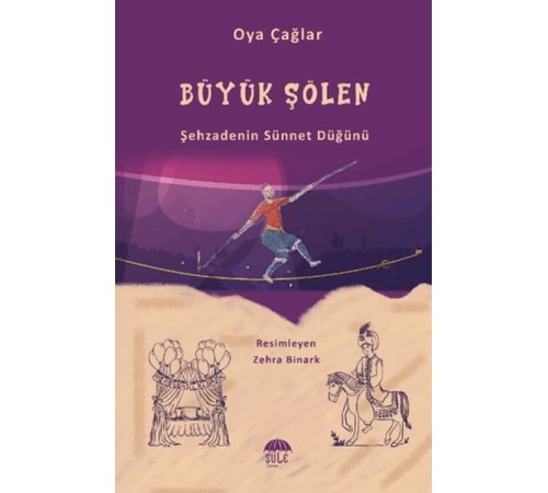 Büyük Şenlik (Şehzadenin Sünnet Düğünü)