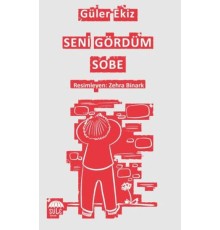 Seni Gördüm Sobe