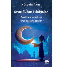 Oruç Tutan Hikayeler