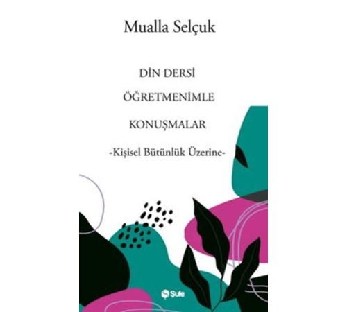 Din Dersi Öğretmenimle Konuşmalar