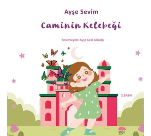 Betül Büyüyor - Caminin Kelebeği Betül Büyüyor - Caminin Kelebeği