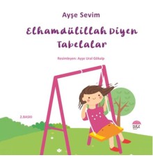 Betül Büyüyor - Elhamdülillah Diyen Tabelalar