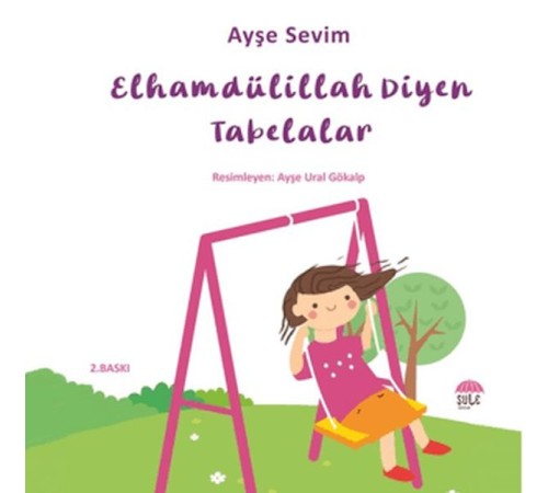Betül Büyüyor - Elhamdülillah Diyen Tabelalar