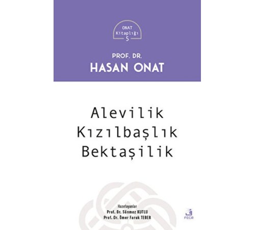 Alevilik - Kızılbaşlılık - Bektaşilik