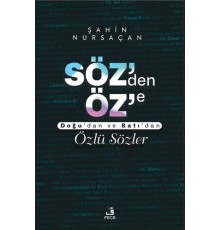 Söz’den Öz’e