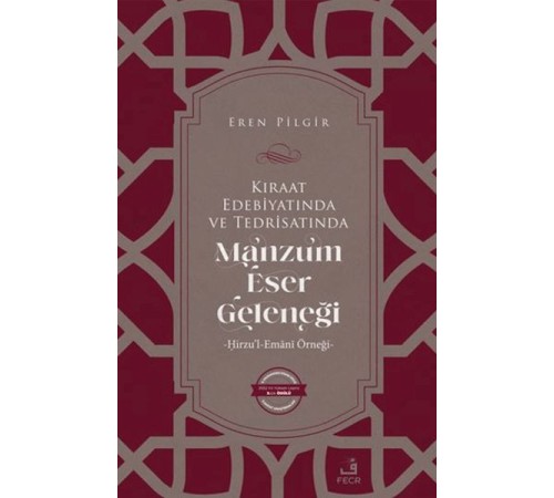 Kıraat Edebiyatında ve Tedrisatında Manzum Eser Geleneği