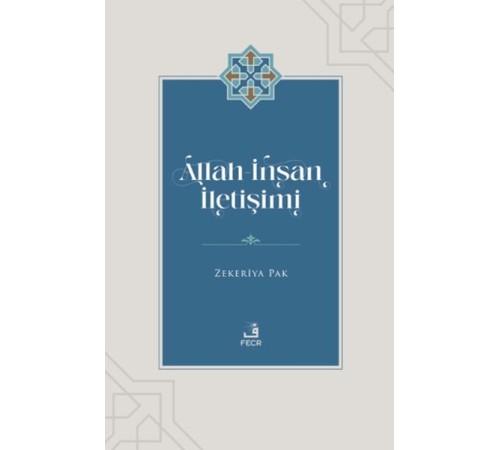Allah - İnsan İletişimi Allah - İnsan İletişimi