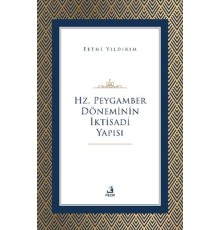 Hz. Peygamber Döneminin İktisadi Yapısı