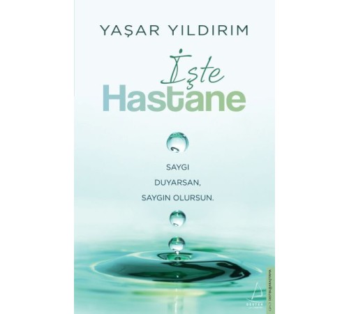 İşte Hastane
