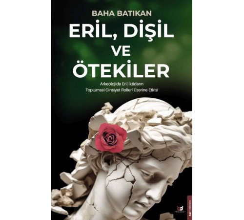 Eril, Dişil ve Ötekiler