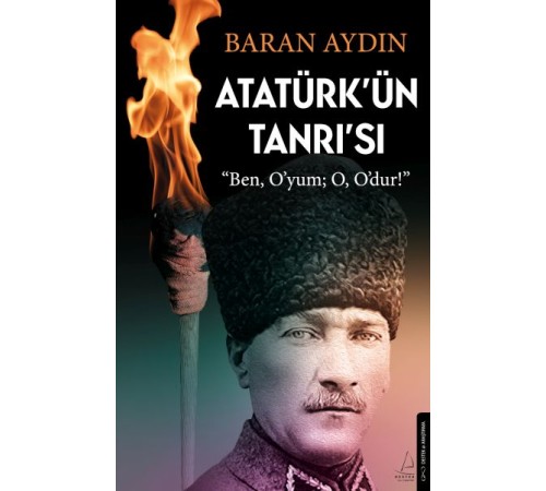 Atatürk’ün Tanrısı