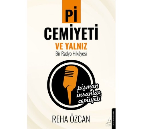 Pi Cemiyeti ve Yalnız Bir Radyo Hikayesi