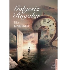 Gölgesiz Rüyalar