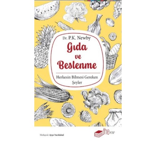 Gıda ve Beslenme Herkesin Bilmesi Gereken Şeyler