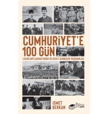 Cumhuriyet’e 100 Gün