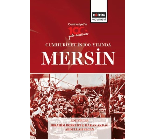 Cumhurıyet’In 100. Yılında Mersın