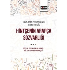 Hint-Arap Etkileşiminin Dilsel Boyutu Hintçenin Arapça Sözvarlığı