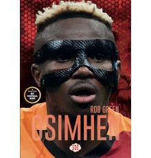 Osimhen – Benim Futbol Kahramanım