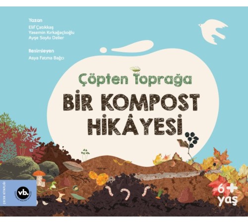 Çöpten Toprağa Bir Kompost Hikâyesi