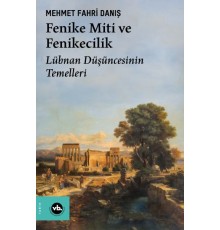 Fenike Miti ve Fenikecilik