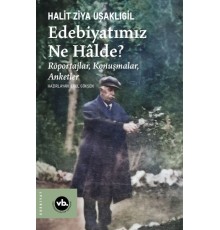 Edebiyatımız Ne Halde?