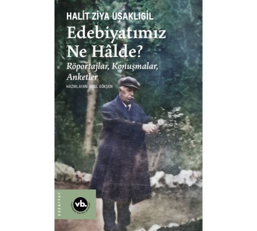 Edebiyatımız Ne Halde?