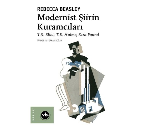Modernist Şiirin Kuramcıları