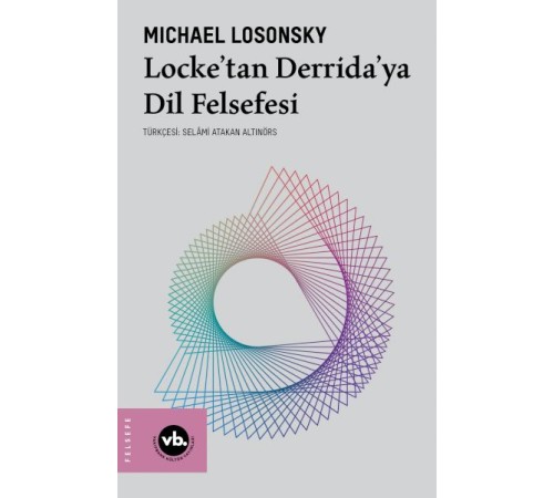 Locke’tan Derrida’ya Dil Felsefesi