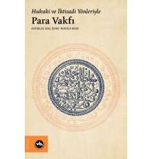 Hukuki ve İktisadi Yönleriyle Para Vakfı