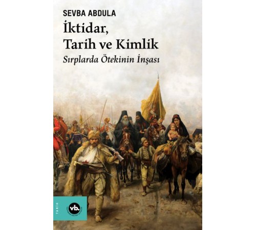 İktidar, Tarih ve Kimlik