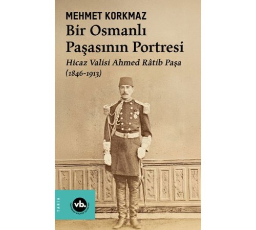 Bir Osmanlı Paşasının Portresi