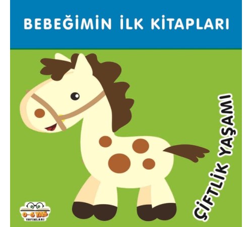 Bebeğimin İlk Kitapları Çiflik Yaşamı