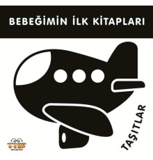 Bebeğimin İlk Kitapları Taşıtlar
