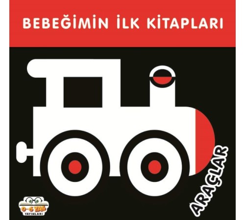 Bebeğimin İlk Kitapları Araçlar Bebeğimin İlk Kitapları Araçlar